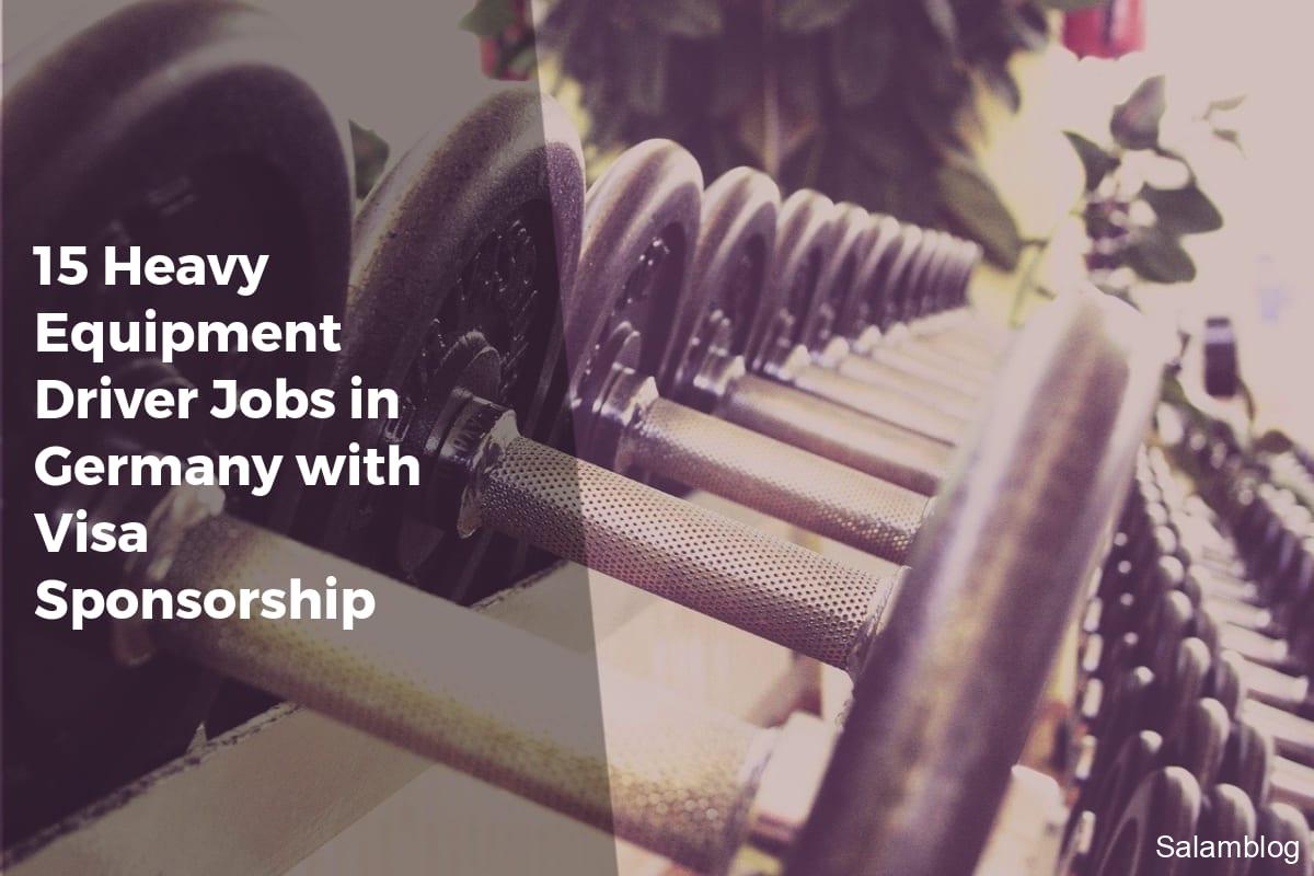 15 Heavy Equipment Driver Jobs in Germany with Visa Sponsorship - APPLY WORK VISA