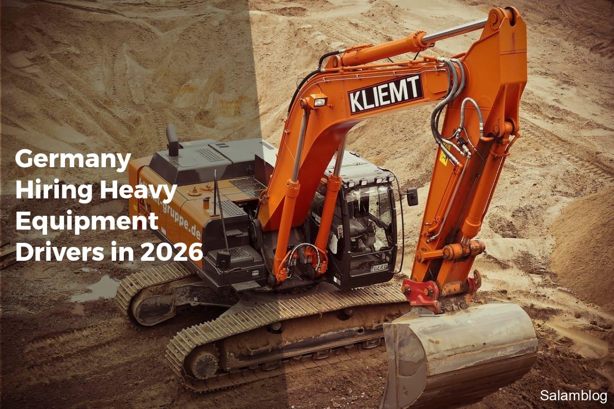 Germany Hiring Heavy Equipment Drivers in 2026 - APPLY WORK VISA